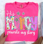 " His Mercy rewrote my story"