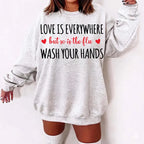 Wash your hands crewneck